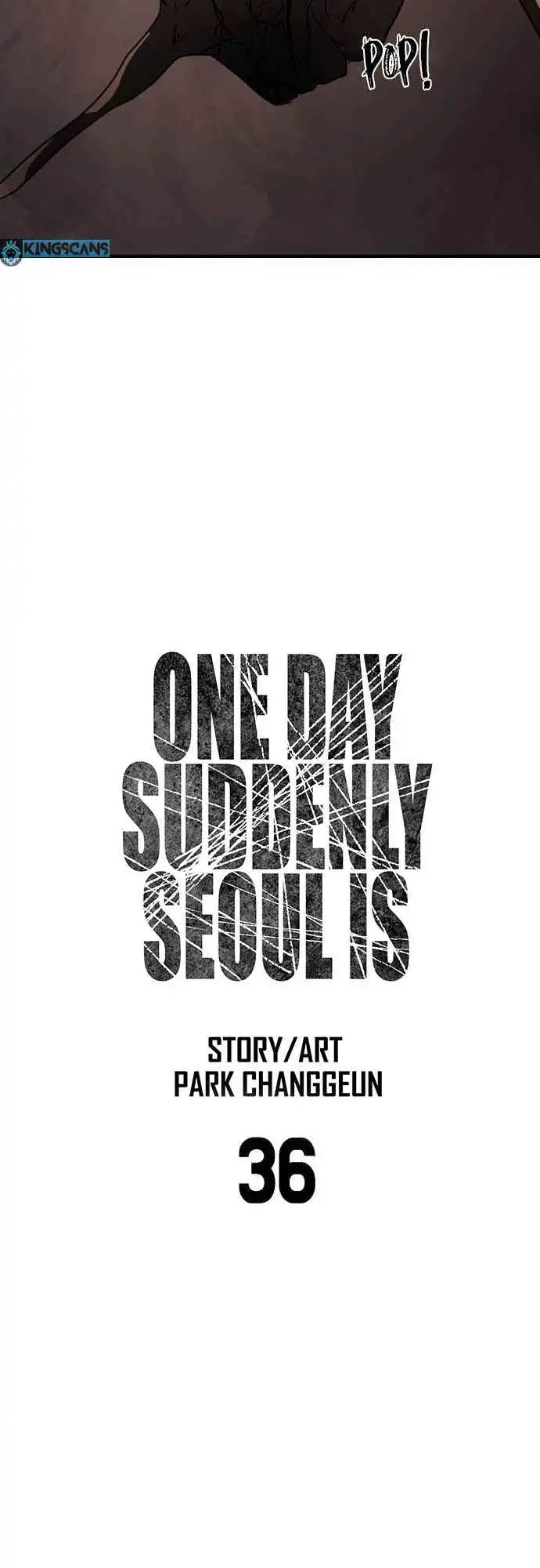 One Day, Suddenly, Seoul Is Chapter 36 7